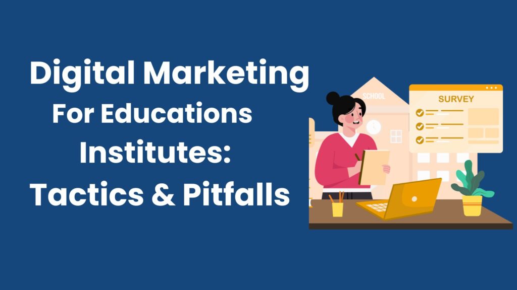 Digital Marketing for Education Institutes